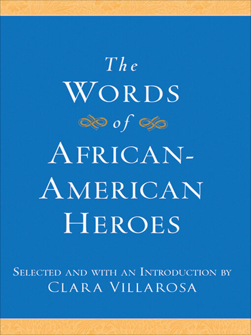 Title details for The Words of African-American Heroes by Clara Villarosa - Wait list